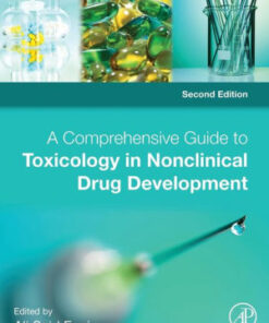 A Comprehensive Guide to Toxicology in Nonclinical Drug 2 Ed by Faqi