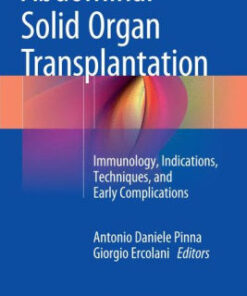 Abdominal Solid Organ Transplantation by Antonio Daniele Pinna