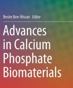 Advances in Calcium Phosphate Biomaterials by Besim Ben Nissan