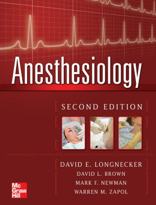 Anesthesiology 2nd Edition by David E. Longnecker