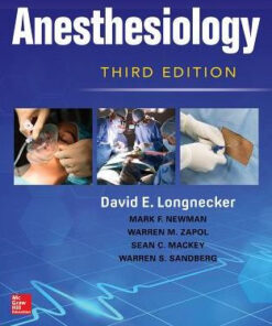 Anesthesiology 3rd Edition by Warren M. Zapol