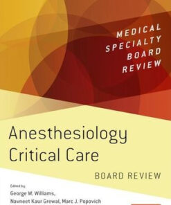 Anesthesiology Critical Care Board Review by Williams
