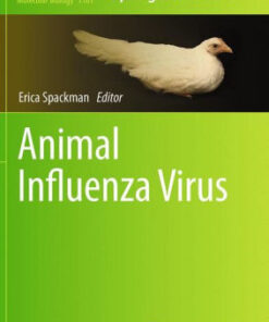Animal Influenza Virus 2nd Edition by Erica Spackman