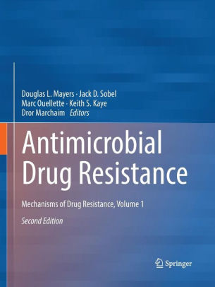 Antimicrobial Drug Resistance 2nd Edition Volume 1 by Mayers