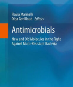 Antimicrobials - New and Old Molecules by Flavia Marinelli