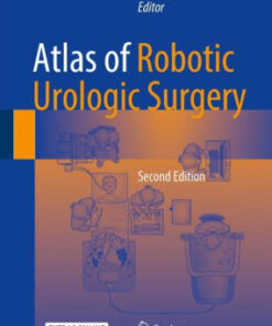 Atlas of Robotic Urologic Surgery 2nd Edition by Li Ming Su