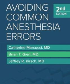 Avoiding Common Anesthesia Errors 2nd Edition by Marcucci