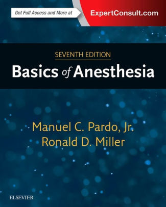 Basics of Anesthesia 7th Edition by Manuel Pardo