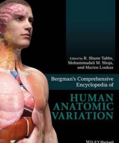 Bergman's Comprehensive Encyclopedia of Human Anatomic Variation Tubbs
