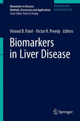 Biomarkers in Liver Disease by Vinood B. Patel
