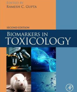 Biomarkers in Toxicology 2nd Edition by Ramesh C. Gupta
