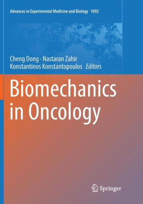 Biomechanics in Oncology by Cheng Dong