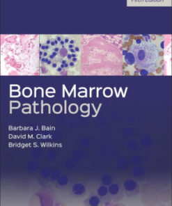 Bone Marrow Pathology 5th Edition by Barbara J. Bain