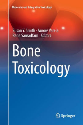 Bone Toxicology by Susan Y. Smith