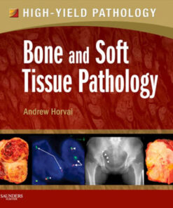 Bone and Soft Tissue Pathology by Andrew Horvai