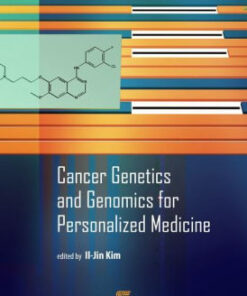 Cancer Genetics and Genomics for Personalized Medicine by Kim