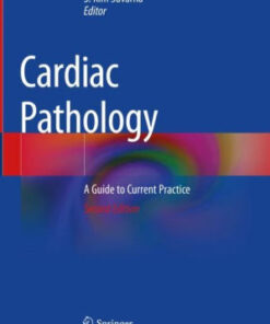 Cardiac Pathology - A Guide to Current Practice 2nd Ed by Suvarna