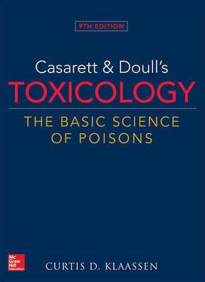 Casarett & Doulls Toxicology 9th Edition by Curtis D. Klaassen