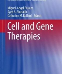 Cell and Gene Therapies by Miguel Angel Perales