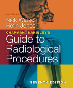 Chapman & Nakielny's Guide to Radiological Procedures 7 Watson