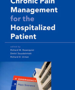 Chronic Pain Management for the Hospitalized Patient by Rosenquist