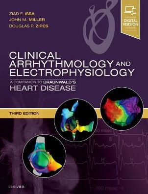 Clinical Arrhythmology and Electrophysiology 3rd Edition by Ziad Issa