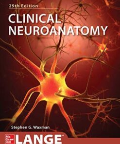 Clinical Neuroanatomy 29th Edition by Stephen G. Waxman