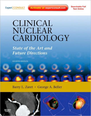 Clinical Nuclear Cardiology 4th Edition by Barry L. Zaret