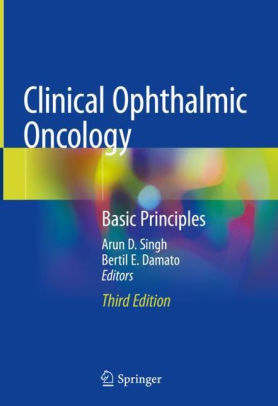 Clinical Ophthalmic Oncology - Basic Principles 3rd Ed by Singh