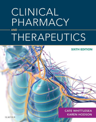 Clinical Pharmacy and Therapeutics 6th Edition by Whittlesea