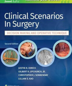 Clinical Scenarios in Surgery 2nd Edition by Dimick