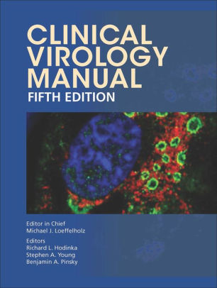 Clinical Virology Manual 5th Edition by Richard L. Hodinka