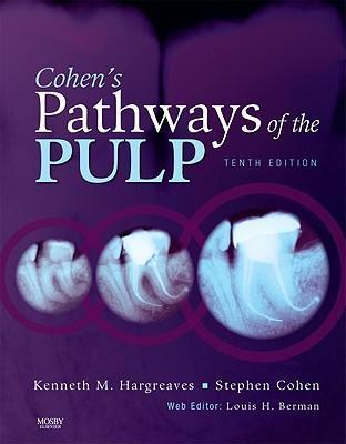 Cohen's Pathways of the Pulp Expert Consult 10th Ed By Louis H. Berman