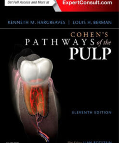 Cohen's Pathways of the Pulp Expert Consult 11th Ed By Louis H. Berman