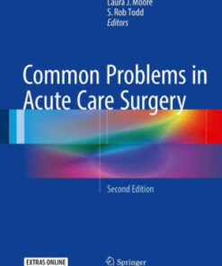 Common Problems in Acute Care Surgery 2nd Edition by Moore