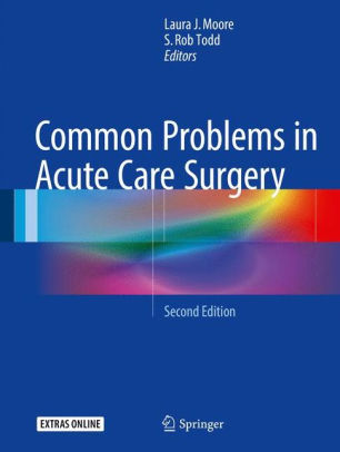 Common Problems in Acute Care Surgery 2nd Edition by Moore