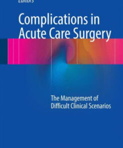 Complications in Acute Care Surgery by Jose J. Diaz