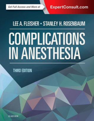 Complications in Anesthesia 3rd Edition by Lee A Fleisher