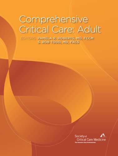 Comprehensive Critical Care - Adult by Pamela R. Roberts