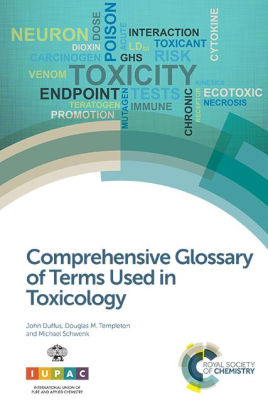 Comprehensive Glossary of Terms Used in Toxicology by Duffus