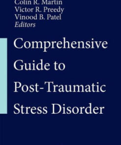Comprehensive Guide to Post Traumatic Stress Disorders by Martin