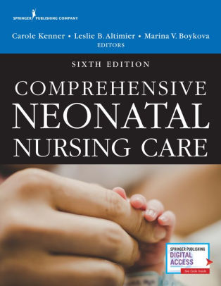 Comprehensive Neonatal Nursing Care 6th Edition by Kenner
