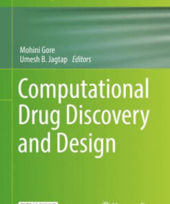 Computational Drug Discovery and Design by Mohini Gore