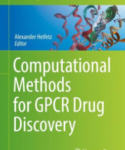 Computational Methods for GPCR Drug Discovery by Heifetz