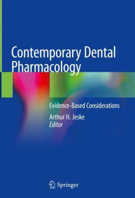 Contemporary Dental Pharmacology by Arthur H. Jeske