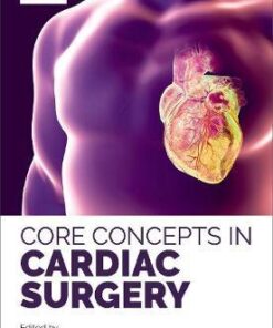 Core Concepts in Cardiac Surgery by David Taggart