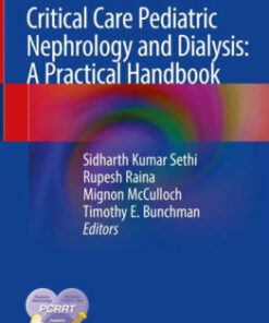 Critical Care Pediatric Nephrology and Dialysis by Kumar Sethi