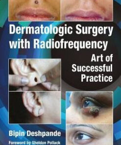 Dermatologic Surgery with Radiofrequency by Bipin Deshpande