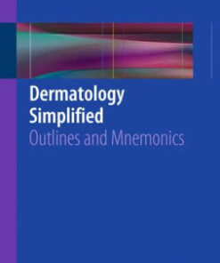Dermatology Simplified - Outlines and Mnemonics by Jules Lipoff