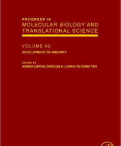 Development of T Cell Immunity Volume 92 By Adrian Liston